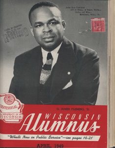 G. James Flemming pictured on the cover of the Wisconsin Alumnus Magazine, April 1949. Courtesy UW Archives.